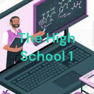 The High School 1.
