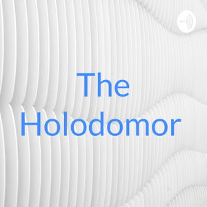 The Holodomor 