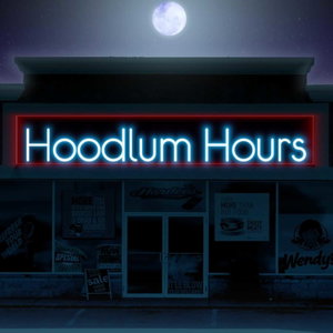 The Hoodlum Hours 