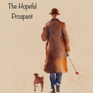 The Hopeful Prospect