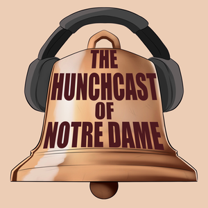 The Hunchcast of Notre Dame