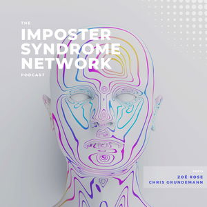 The Imposter Syndrome Network Podcast