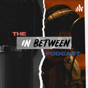 The In Between Podcast 