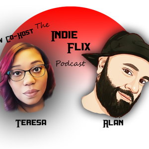 The Indie Flix Podcast