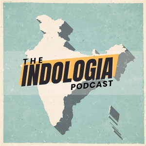 The Indologia Podcast 
