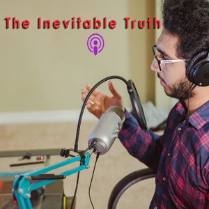 The Inevitable Truth| With Ali Maczoomi.
