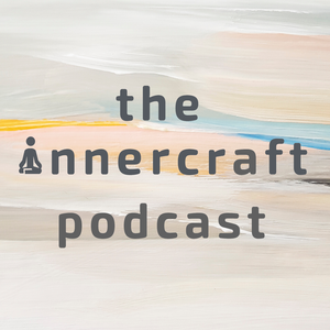 The Innercraft Podcast