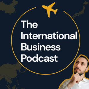 The International Business Podcast