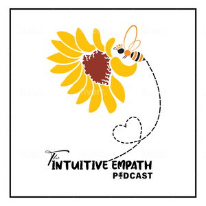 The Intuitive Empath Podcast