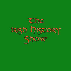 The Irish History Show