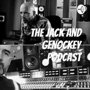 The Jack And Genockey Podcast