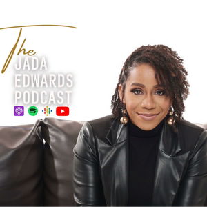 The Jada Edwards Podcast