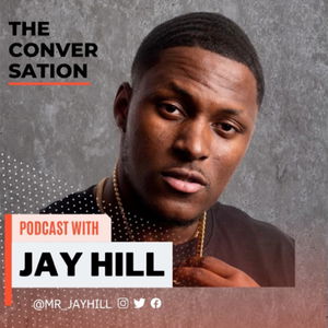 The Jay Hill Podcast
