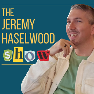 The Jeremy Haselwood Show