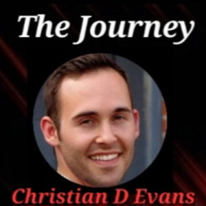 The Journey with Christian D Evans 