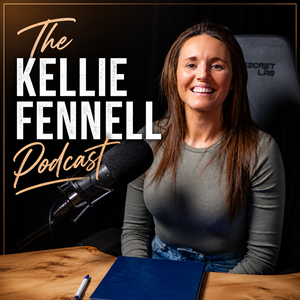 The Kellie Fennell Podcast