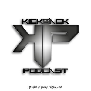 The KickBack Podcast