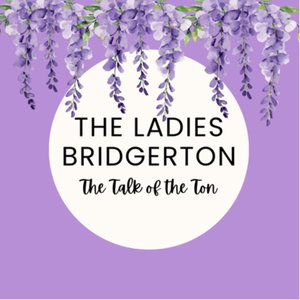 The Ladies Bridgerton 