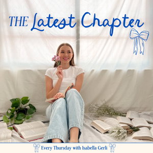 The Latest Chapter with Isabella Gerli