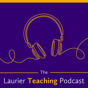 The Laurier Teaching Podcast