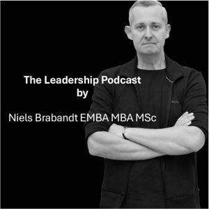 The Leadership Podcast by Niels Brabandt EMBA MBA MSc / NB Networks