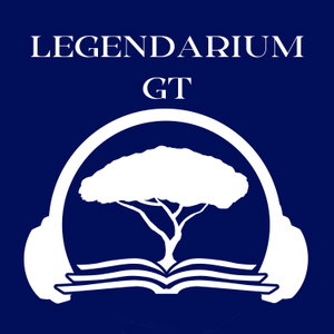 The Legendarium GT Podcast