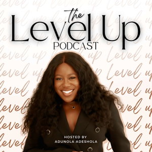 The Level Up Podcast