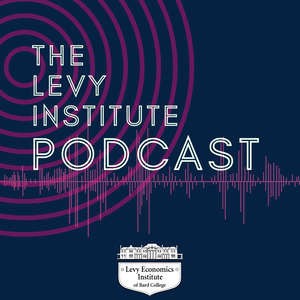 The Levy Institute Podcast