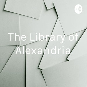 The Library of Alexandria