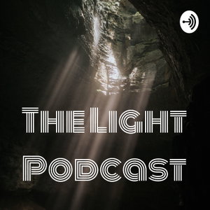 The Light Podcast