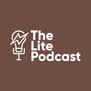 The Lite Podcast