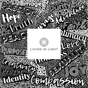 The Living in Light Podcast