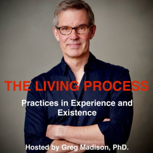 The Living Process. Practices in Experience and Existence 