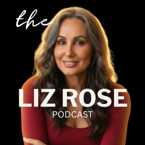 The Liz Rose Podcast