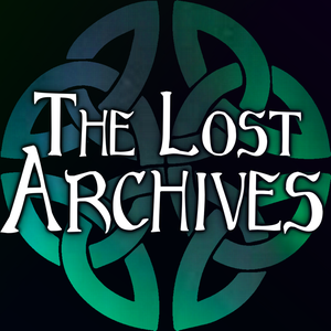 The Lost Archives - Live D&D Podcast
