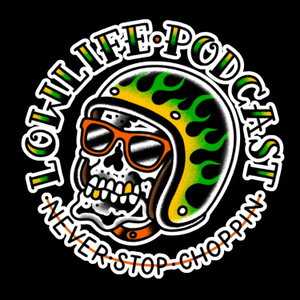 The Lowlife Podcast