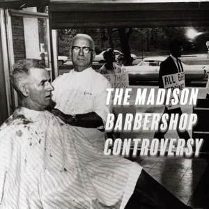 The Madison Barbershop Controversy