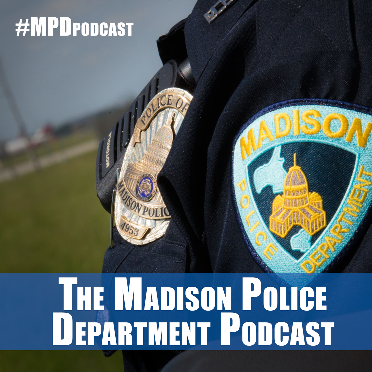 The Madison Police Department Podcast | Lyssna här | Poddtoppen.se