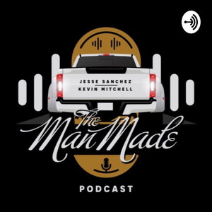The Man-Made Podcast 