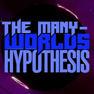 The Many-Worlds Hypothesis