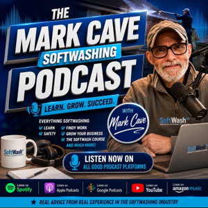 The Mark Cave Soft Washing Podcast SoftWash UK