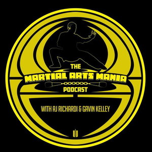The Martial Arts Mania Podcast