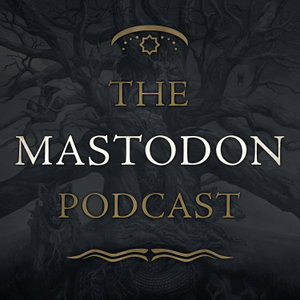 The Mastodon Podcast