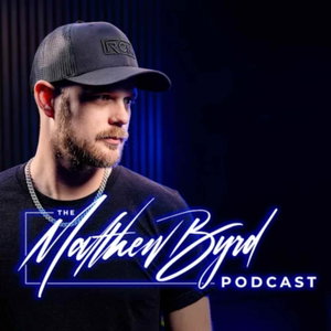 The Matthew Byrd Podcast