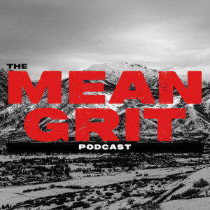 The Mean Grit Podcast