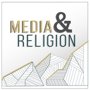 The Media & Religion Podcast