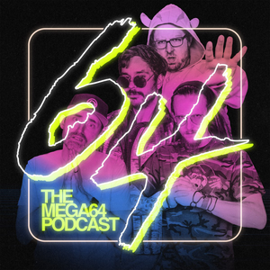 The Mega64 Podcast