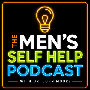 THE MEN'S SELF HELP PODCAST