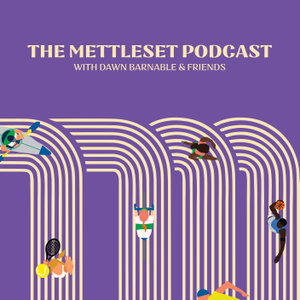 The Mettleset Podcast