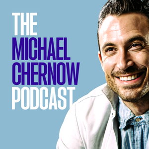 The Michael Chernow Podcast 